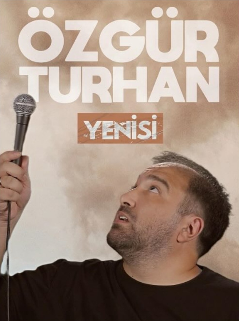 ÖZGÜR TURHAN - YENİSİ