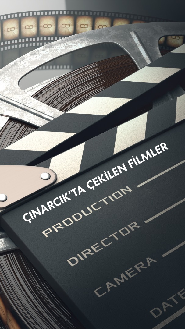 HANGİ FİLMLER ÇINARCIK'TA ÇEKİLDİ
