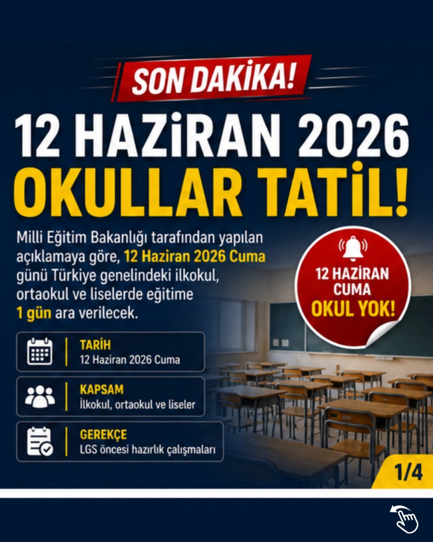 MEB'DEN AÇIKLAMA: 12 HAZİRAN CUMA GÜNÜ OKULLAR TATİL